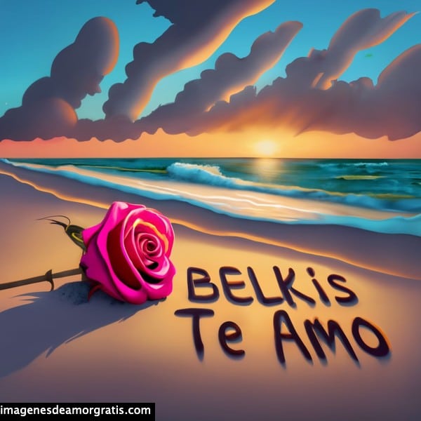 imagenes te amo escrito en la playa con nombre belkis